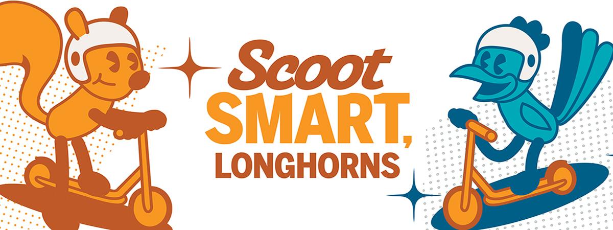 Scoot SMART, Longhorns